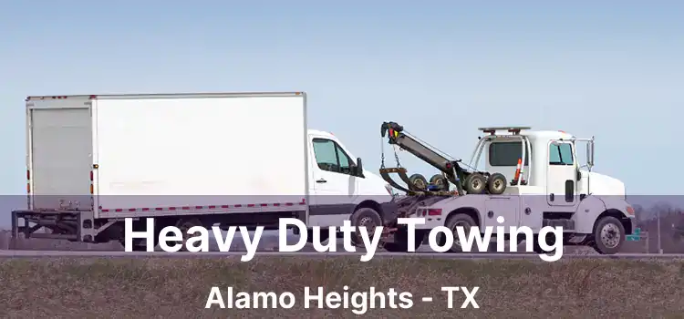 Heavy Duty Towing Alamo Heights - TX