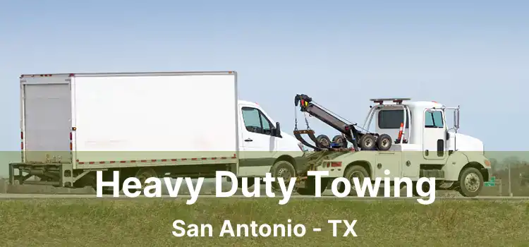 Heavy Duty Towing San Antonio - TX