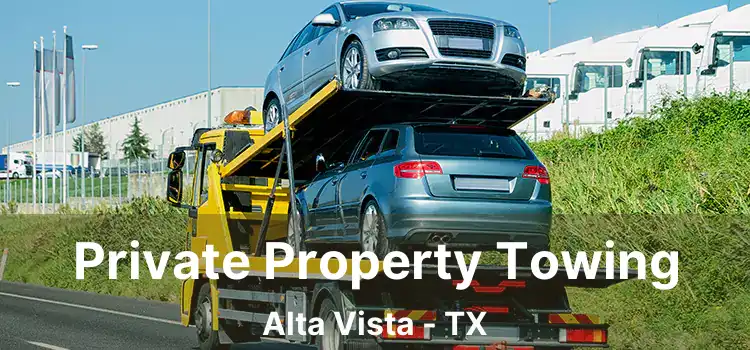 Private Property Towing Alta Vista - TX