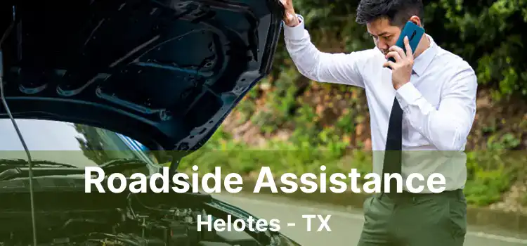 Roadside Assistance Helotes - TX