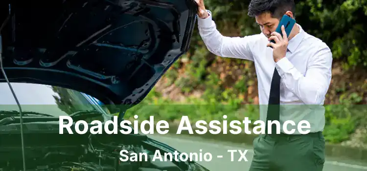 Roadside Assistance San Antonio - TX