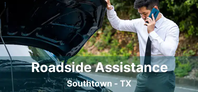 Roadside Assistance Southtown - TX