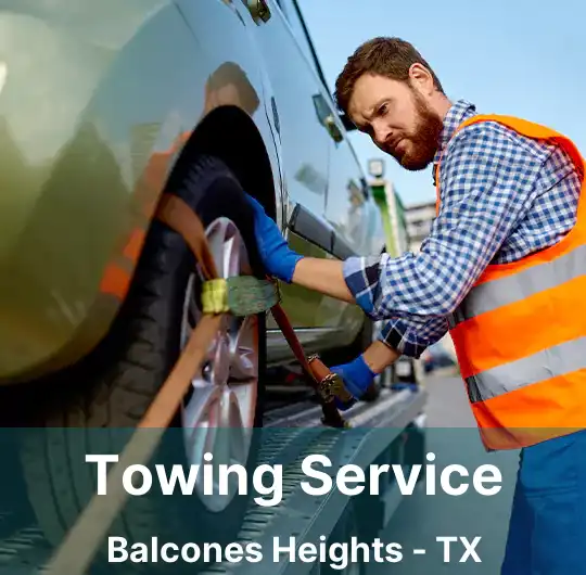 Towing Service Balcones Heights - TX