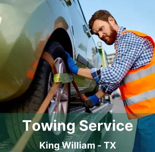 Towing Service King William - TX