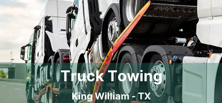 Truck Towing King William - TX