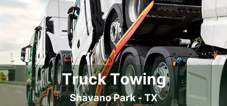 Truck Towing Shavano Park - TX