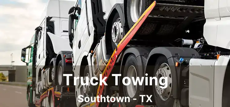 Truck Towing Southtown - TX