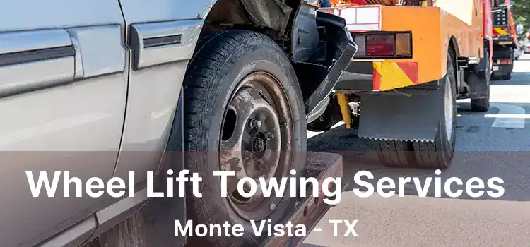 Wheel Lift Towing Services Monte Vista - TX