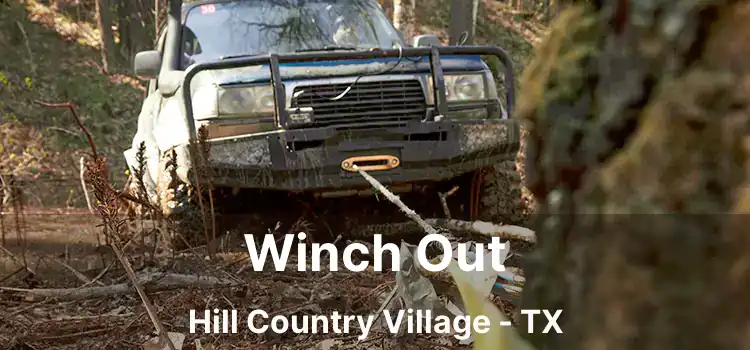 Winch Out Hill Country Village - TX